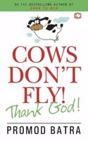 Cows Don't Fly