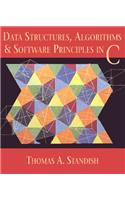 Data Structures, Algorithms, and Software Principles in C