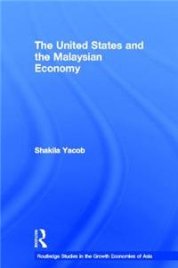 The United States and the Malaysian Economy