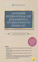 Landmark International VAT Judgements & It's Relevance to Indian GST