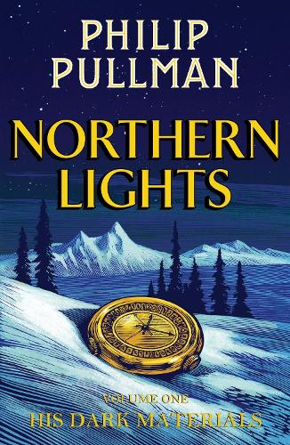 His Dark Materials: Northern Lights: (1 His Dark Materials)