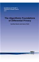 Algorithmic Foundations of Differential Privacy