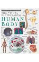 Eyewitness Visual Dictionaries: The Visual Dictionary of the Human Body