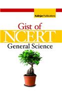 Gist of NCERT General Science