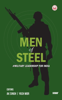 MEN OF STEEL #Military Leadership for India