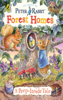 Peter Rabbit: Forest Homes A Peep-Inside Tale