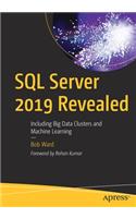 SQL Server 2019 Revealed