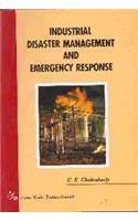Industrial Disaster Management and Emergency Response