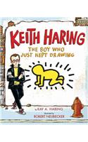 Keith Haring: The Boy Who Just Kept Drawing