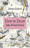 How to Draw Inky Wonderlands