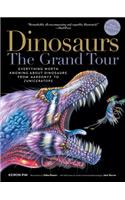Dinosaurs - The Grand Tour, Second Edition - Everything Worth Knowing About Dinosaurs from Aardonyx to Zuniceratops