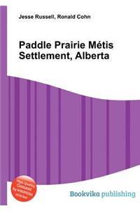 Paddle Prairie Metis Settlement, Alberta: (English)