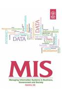 Mis: Managing Information Systems In Business, Government And Society
