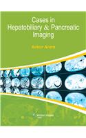 Cases in Hepatobiliary & Pancreatic Imaging