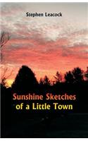 Sunshine Sketches of a Little Town