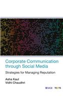 Corporate Communication Through Social Media