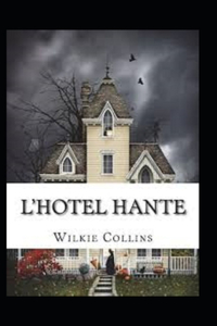 L'Hôtel Hanté Annoté