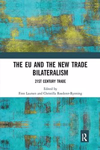 The EU and the New Trade Bilateralism
