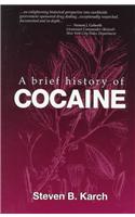 A Brief History of Cocaine