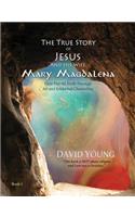 True Story of Jesus and His Wife Mary Magdalena