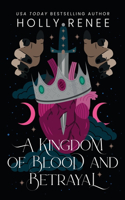 Kingdom of Blood and Betrayal