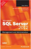 Microsoft SQL Server 2012 Management and Administration,