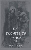 Duchess of Padua - A Play