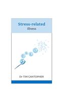 Stress Related Illness