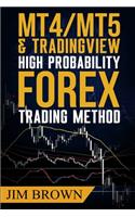 MT4/MT5 High Probability Forex Trading Method