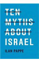 Ten Myths about Israel