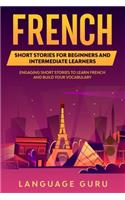 French Short Stories for Beginners and Intermediate Learners