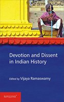 Devotion And Dissent In Indian History