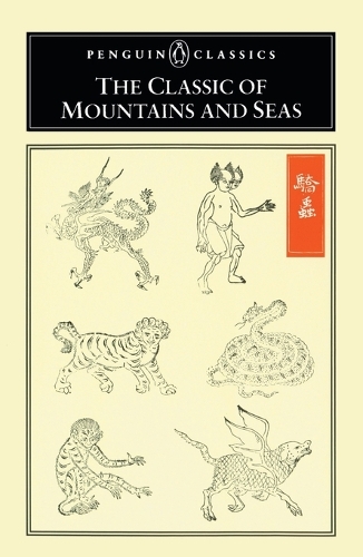 Classic of Mountains and Seas: (Penguin Classics)