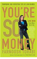 You're So Money
