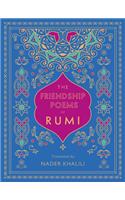 The Friendship Poems of Rumi