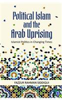 Political Islam and the Arab Uprising