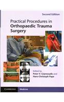 Practical Procedures in Orthopaedic Trauma Surgery