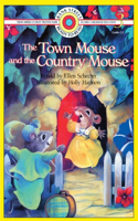 Town Mouse and the Country Mouse