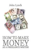 How To Make Money As A Freelance Author