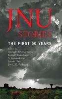 JNU STORIES THE FIRST FIFTY YEARS