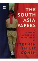 The South Asia Papers: A Critical Anthology of Writings