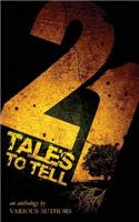 21 Tales to Tell