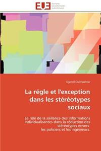 La Régle Et l'Exception Dans Les Stéréotypes Sociaux