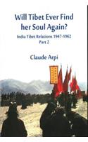 Will Tibet Ever Find Her Soul Again?