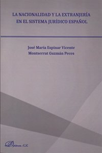 La nacionalidad y la extranjeria en el sistema juridico espanol