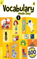 Vocabulary Made Easy Level 1: Fun, Interactive English Vocab Builder, Activity & Practice Book with Pictures for Kids 4+, Collection of 800+ Everyday Words Fun Facts, Riddles for Children, Grade 1
