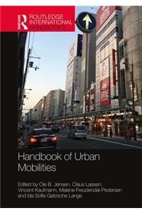 Handbook of Urban Mobilities