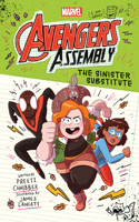Sinister Substitute (Marvel Avengers Assembly Book 2)