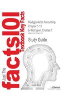 Studyguide for Accounting-Chapter 1-13 by Horngren, Charles T., ISBN 9780132249959