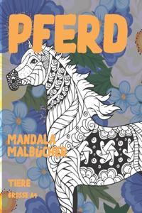 Mandala Malbücher - Grosse A4 - Tiere - Pferd